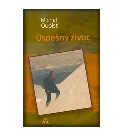 ÚSPEŠNÝ ŽIVOT - Michel Quoist