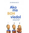 AKO MA BOH VIEDOL - Ján Benkovský SJ