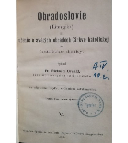 OBRADOSLOVIE - LITURGIKA - Fr. Richard Osvald
