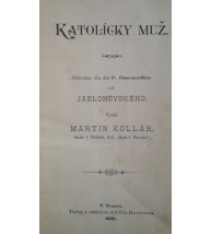 KATOLÍCKY MUŹ - Martin Kollár