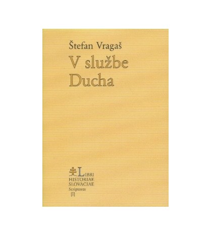 V SLUŽBE DUCHA - Štefan Vragaš