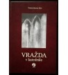 VRAŽDA V KATEDRÁLE - Thomas Stearns Eliot