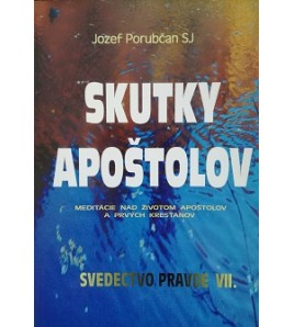 SKUTKY APOŠTOLOV - Jozef Porubčan SJ