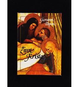 ŽIVOT KRISTA - Giovanni Papiny