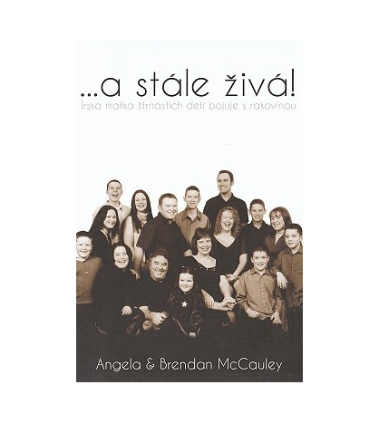 ...A STÁLE ŽIVÁ - Angela, Brendan McCauley