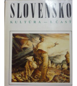 SLOVENSKO - KULTÚRA - 1. časť