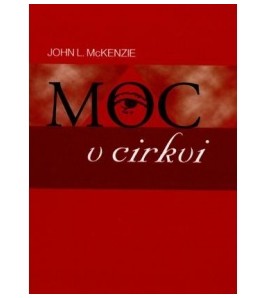 MOC V CIRKVI - John L. McKenzie