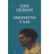 NEKONEČNO V NÁS - Luigi Giussani