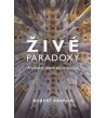 ŽIVÉ PARADOXY - Robert Barron