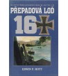 PŘEPADOVÁ LOĎ 16 - Edwin P. Hoyt