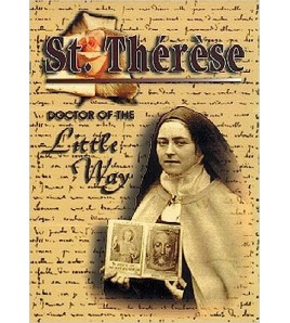 St. THERESE - Doctor of the Little Way