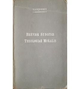 BREVIOR SYNOPSIS - THEOLOGIAE MORALIS ET PASTORALIS