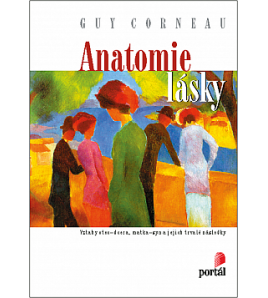 ANATOMIE LÁSKY - Guy Corneau