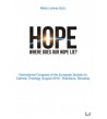 HOPE - WHERE DOES OUR HOPE LIE? - Miloš Lichner