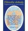 FILOZOFIA SLOBODY - Michael Novak
