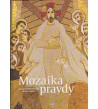 MOZAIKA PRAVDY - František Rábek