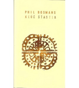 KĽÚČ ŠŤASTIA - Phil Bosmans