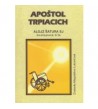 APOŠTOL TRPIACICH - ALOJZ ŠATURA SJ