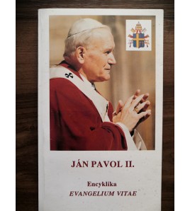 ENCYKLIKA EVANGELIUM VITAE - Ján Pavol II.