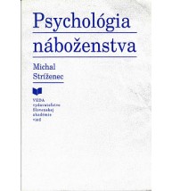 PSYCHOLÓGIA NÁBOŽENSTVA - Michal Strížinec