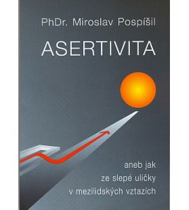 ASERTIVITA - Miroslav Pospíšil