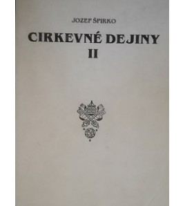 CIRKEVNÉ DEJINY II - Jozef Špirko