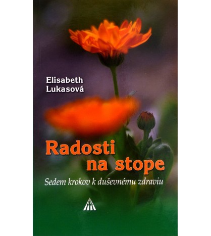 RADOSTI NA STOPE - Elisabeth Lukasová