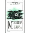 MODLITBA ŽÁBY 2 - Anthony de Mello