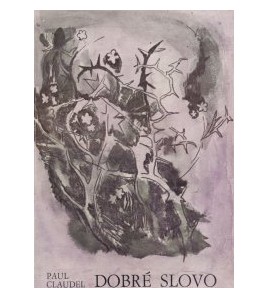DOBRÉ SLOVO - Paul Claudel