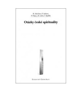 Otázky české spirituality - Michal Altrichter , kolektiv autorů