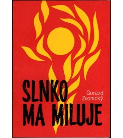 SLNKO MA MILUJE - Gorazd Zvonický