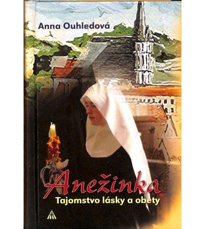 ANEŽINKA - Anna Ouhledová