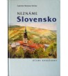 NEZNÁME SLOVENSKO OČAMI RAKÚŠANKY - G.M. Holzer