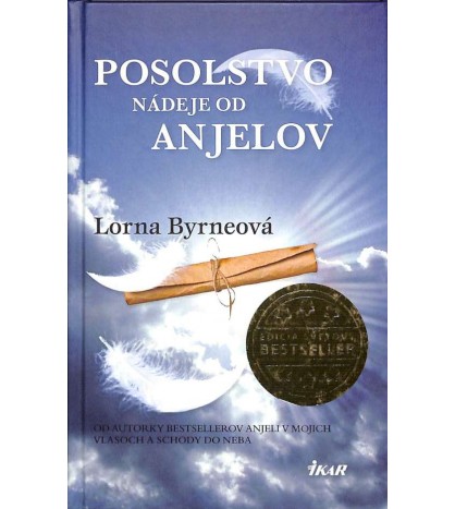 POSOLSTVO NÁDEJE OD ANJELOV - Lorna Byrneová