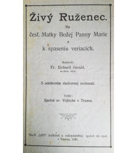 ŽIVÝ RUŽENEC - Fr. Richard Osvald