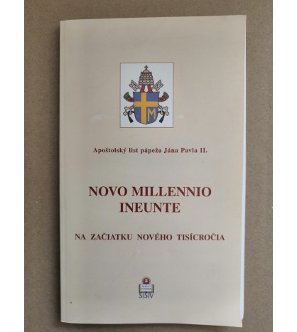 NOVO MILLENNIO INEUNTE - NA ZAČIATKU NOVÉHO TISÍCROČIA - Ján Pavol II.