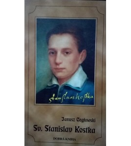 SV. STANISLAV KOSTKA - Janusz Ceglowski
