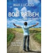 BOŽÍ PRÍBEH, NÁŠ PRÍBEH - Max Lucado