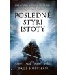 POSLEDNÉ ŠTYRI ISTOTY - Paul Hoffman