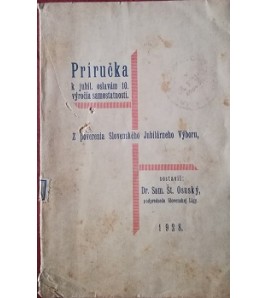 PRÍRUČKA K JUBIL. OSLAVÁM 10. VÚROČIA SAMOSTATNOSTI -  S. Š. Osuský