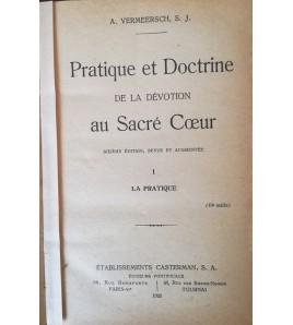 PRATIQUE ET DOCTRINE DE LA DÉVOTION AU SACRE COEUR - A. Vermeersch