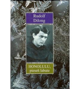 HONOLULU, PIESEŇ LABUTE - Rudolf Dilong