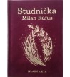 STUDNIČKA - Milan Rúfus