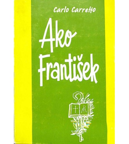 AKO FRANTIŠEK - Carlo Carretto