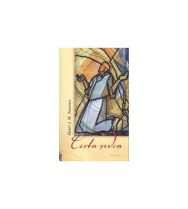 CESTA SRDCA - Henri J. M. Nouwen