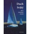 Duch Svätý - dary, charizmy, ovocie - Peter Brodek