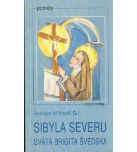 SIBYLA SEVERU - Bernard Mišovič SJ