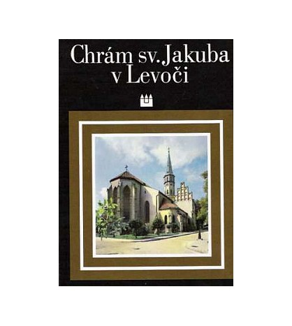 CHRÁM SV. JAKUBA V LEVOČI - Ivan Chalupecký