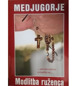 MEDJUGORJE - MODLITBA RUŽENCA -