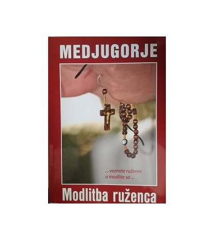 MEDJUGORJE - MODLITBA RUŽENCA -